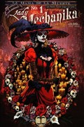 LADY MECHANIKA: LA DAMA DE LA MUERTE #1 