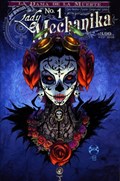 LADY MECHANIKA: LA DAMA DE LA MUERTE #1B 