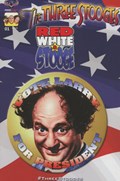 THREE STOOGES: RED, WHITE, & STOOGE #1B 