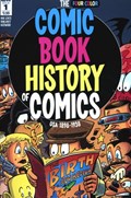 THE COMIC BOOK HISTORY OF COMICS #1 