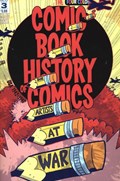 THE COMIC BOOK HISTORY OF COMICS #3 