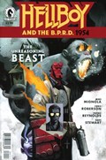 HELLBOY AND THE B.P.R.D. 1954:THE UNREASONING BEAST #1 