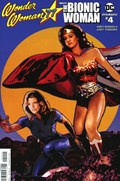 WONDER WOMAN '77 MEETS THE BIONIC WOMAN #4 