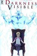 DARKNESS VISIBLE #2 