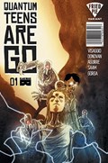 QUANTUM TEENS ARE GO #1-FRIED 