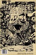 SPACE RIDERS: GALAXY OF BRUTALITY #1-FRIED 