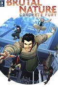 BRUTAL NATURE: CONCRETE FURY #3 
