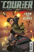 COURIER, THE: FROM THE ASHES #4 