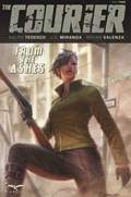 COURIER, THE: FROM THE ASHES #3 